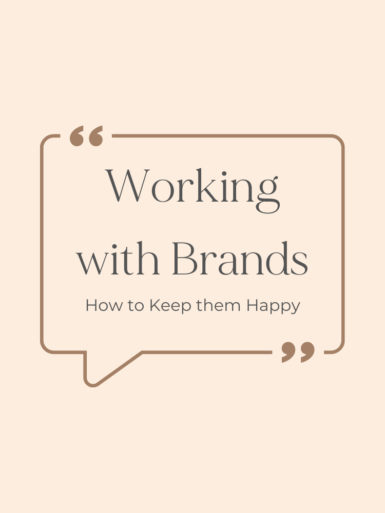 working with brands feature image. quote box with words 'working with brands how to keep them happy'